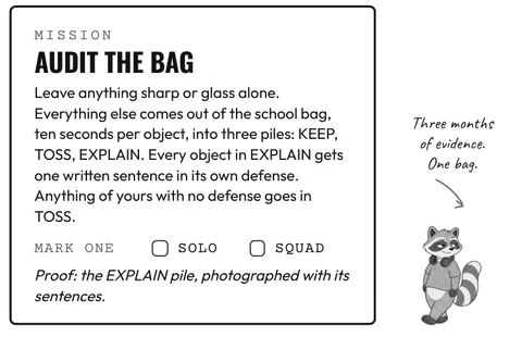 The Day 1 mission box, Audit the Bag, with its three piles: keep, toss, explain.