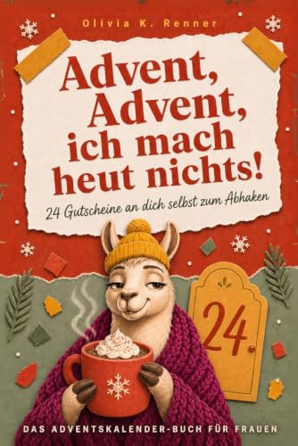 Advent, Advent, ich mach heut nichts!