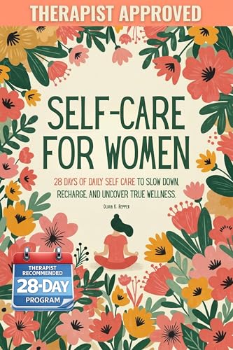 Therapist Approved Self-Care for Women