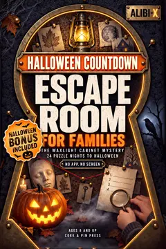 Front cover of Halloween Countdown Escape Room for Families: The Waxlight Cabinet Mystery